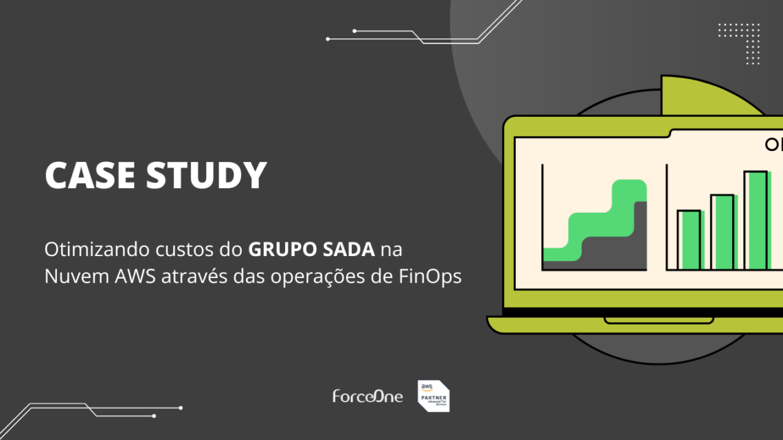 Optimizing GRUPO SADA’s Costs on AWS Cloud through ForceOne’s FinOps Operations